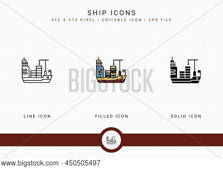 Ship Icons Set Vector Illustration With Solid Icon Line Style. Logistic Delivery Concept. Editable S