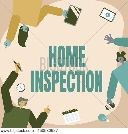 Writing Displaying Text Home Inspection. Word Written On Examination Of The Condition Of A Home Rela