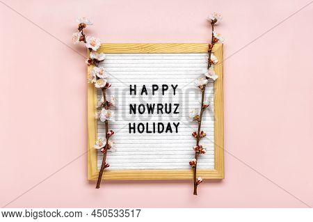 Sprigs Of The Apricot Tree With Flowers And Text Happy Nowruz Holiday Concept Of Spring Came Top Vie
