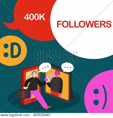 Writing Displaying Text 400k Followers. Word For Number Of Individuals Who Follows Someone In Instag