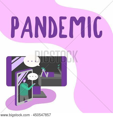 Writing Displaying Text Pandemic. Business Idea Occurring Over A Wide Area Affecting High Proportion
