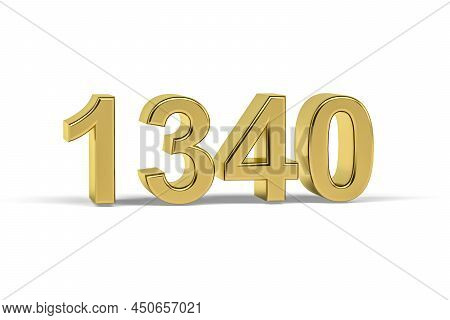 Golden 3d Number 1340 - Year 1340 Isolated On White Background - 3d Render