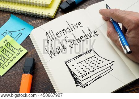 Alternative Work Schedule Is Shown On A Business Photo With The Text And The Calendar