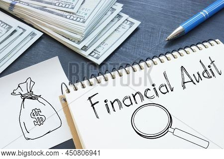Financial Audit And Origin Of Capital And Legality Of Funds Are Shown Using A Text And Dollar Money 