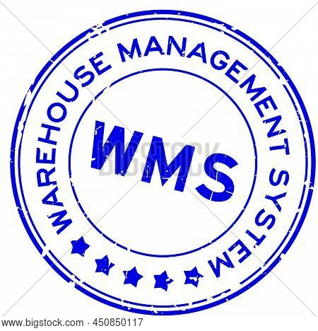 Grunge Blue Wms Warehouse Management System Word Round Rubber Seal Stamp On White Background