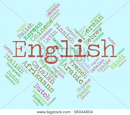 English Language Indicates Communication England And Foreign