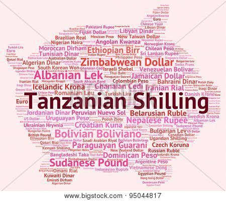 Tanzanian Shilling Indicates Foreign Currency And Coinage