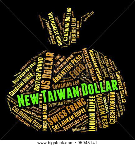 New Taiwan Dollar Shows Foreign Exchange And Coin