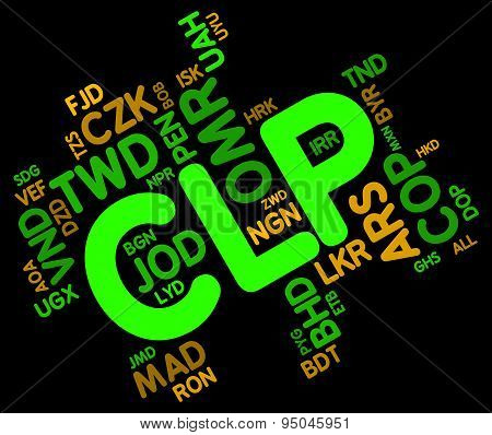 Clp Currency Indicates Chile Pesos And Currencies