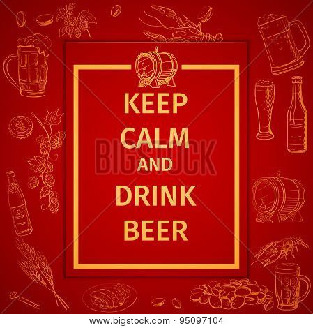 Poster of Keep Calm And Drink Beer and hand drawing icon