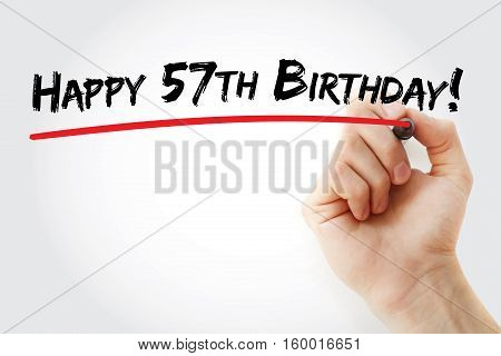 Hand Writing Happy 57Th Birthday With Marker
