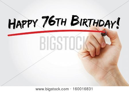 Hand Writing Happy 76Th Birthday With Marker