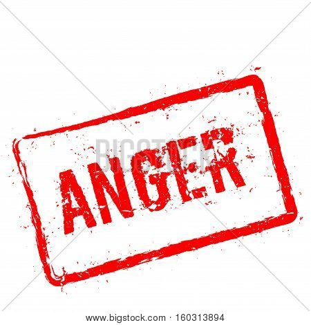 Anger Red Rubber Stamp Isolated On White Background. Grunge Rectangular Seal With Text, Ink Texture