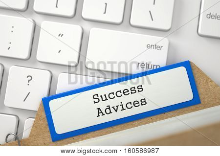 Success Advices Concept. Word on Orange Folder Register of Card Index. Closeup View. Blurred Illustration. 3D Rendering.