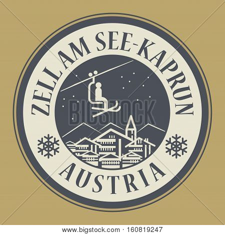 Abstract stamp or emblem with the name of town Zell am See-Kaprun in Austria ski resort vector illustration