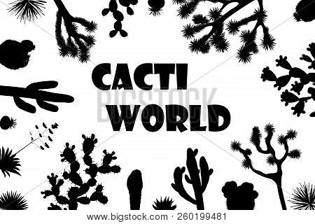 Exotic Wildflower Cactus Frame. Saguaro, Prickly Pear, And Joshua Tree Banner