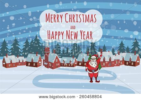 Merry Christmas Funny Cute Santa Claus With A Bag Of Gifts Waving His Hand, Falling Snow, Snowflakes