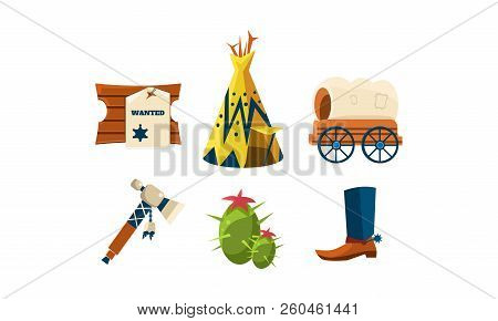 Flat Vector Set Of Attributes Of Wild West. Cowboy S Boot, Wigwam, Green Cactus, Wooden Board With W
