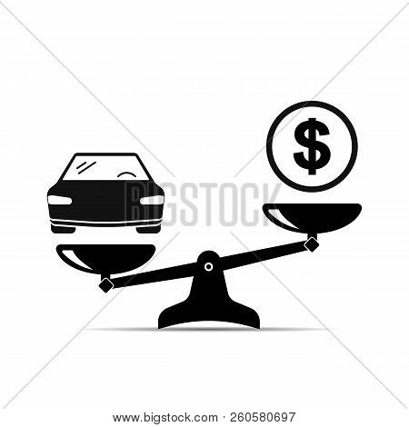 Balance, Car And Money. Icon Of Scales On Where The Car Prevails