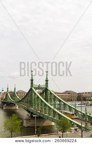 Editorial, Liberty Or Freedom Bridge On The River Danube, Budapest, Hungary