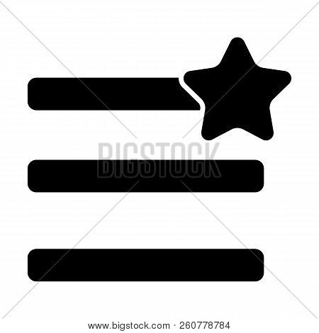 Humburger Menu Favorites Solid Icon. Menu Sign With A Star Vector Illustration Isolated On White. Na