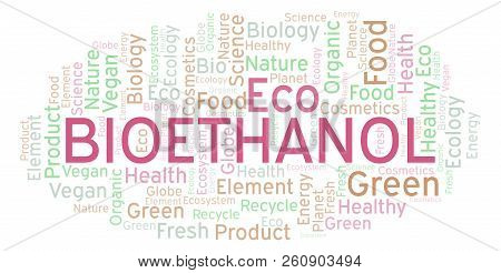 Bioethanol Word Cloud. Wordcloud Made With Text Only.