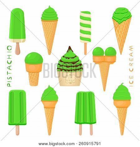 Vector Illustration For Natural Pistachio Ice Cream On Stick, In Paper Bowls, Wafer Cones. Ice Cream