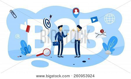 B2b Concept. Business To Business Way Of Communication