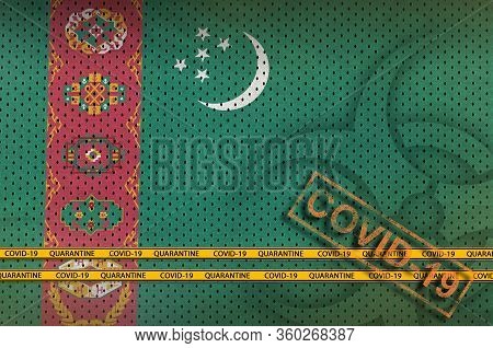 Turkmenistan Flag And Orange Covid-19 Stamp With Border Tape. Coronavirus Or 2019-ncov Virus Concept