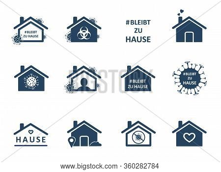 Bleibt Zu Hause. Stay Home In Germany. Set Of Social Media Sticker Of Self-isolation. Distancing Mea