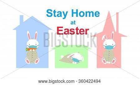 Beautiful Bunny With Medical Mask In Colorful Houses With Roofs Remained At Home. Stay Home At Easte
