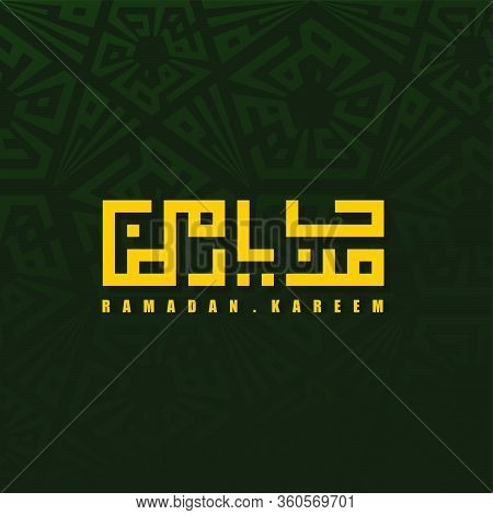 Arabic Calligraphy Text, That Mean Is Marhaban Yaa Ramadan For Ramadan Month Of Islam Vector Illustr