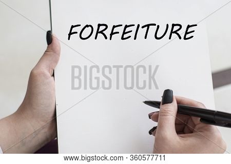 Consulting Text Message Forfeiture Written By A Girl On A Piece Of Paper. Business Concept.