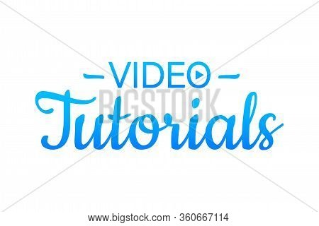 Video Tutorials. Study And Learning Background, Distance Education And Knowledge Growth. Video Confe