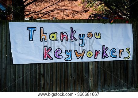 Sandhurst, United Kingdom, 9th April 2020:- A Sign Thanking Keyworkers During The Covid-19 Outbreak