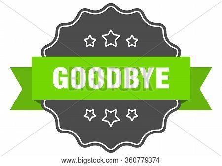 Goodbye Isolated Seal. Goodbye Green Label. Goodbye