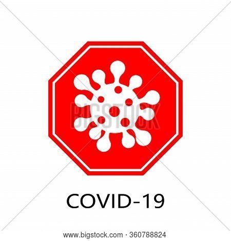 Coronavirus 2019-ncov. Corona Virus Flat Icon. Red Sign Isolated White Background. China Pathogen Re