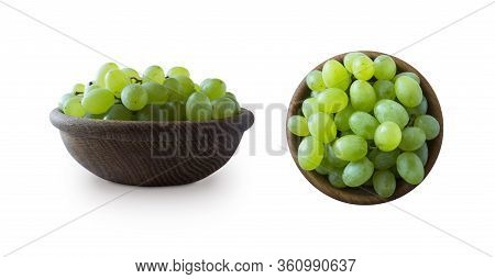 Green Grapes Kishmish Isolated On White. Top View. Grapes In A Wooden Bowl Isolated On White. Green 
