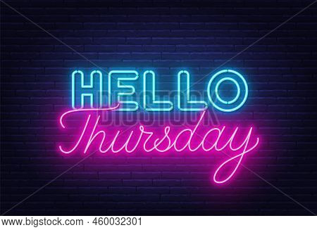 Hello Thursday Sign On Brick Wall Background.