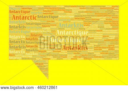 The Words 'antarktis, Antarctic, Antarctique, ' As Word Art, Word Cloud, Tag Cloud In Different Lang