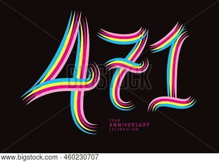 471 Number Design Vector, Graphic T Shirt, 471 Years Anniversary Celebration Logotype Colorful Line,