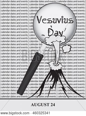 Creative Illustration For Calendar Dates And Events In August - Vesuvius Day
