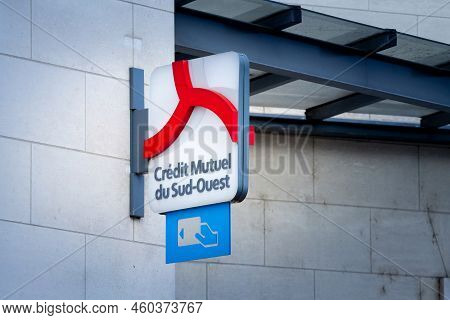 Bordeaux, France - February 21, 2022: Credit Mutuel Du Sud Ouest Logo In Front Of Their Local Bank I