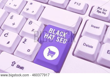 Text Caption Presenting Black Hat Seo. Business Idea Search Engine Optimization Using Techniques To 