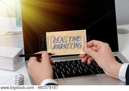 Text Showing Inspiration Real Time Marketing. Business Approach Creating A Strategy Focused On Curre