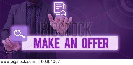 Conceptual Display Make An Offer. Business Overview Proposal Bring Up Volunteer Proffer Bestow Bid G