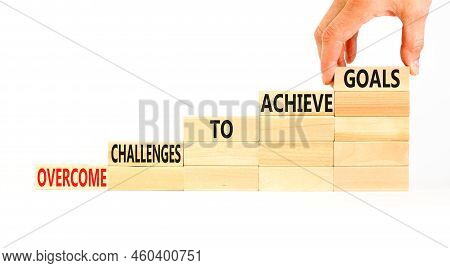 Overcome Challenges To Achieve Goals Symbol. Concept Words Overcome Challenges To Achieve Goals On W