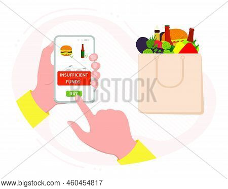 Vector Illustration Hand Holds Cell Phone With App Message Insufficient Funds To Pay For The Order O