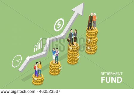 3d Isometric Flat Vector Conceptual Illustration Of Retirement Fund, Seniors Money Savings Plan