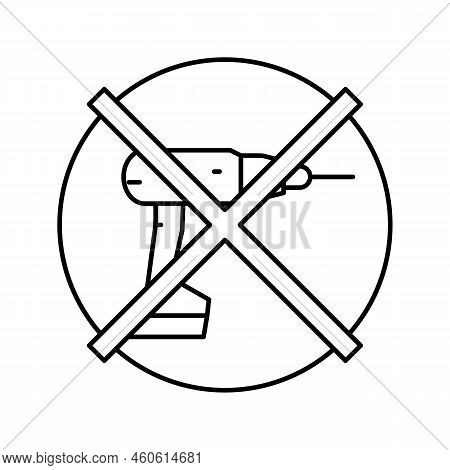 Do Not Drill Assembly Furniture Line Icon Vector. Do Not Drill Assembly Furniture Sign. Isolated Con